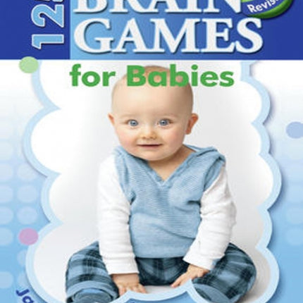 125 Brain Games For Babies