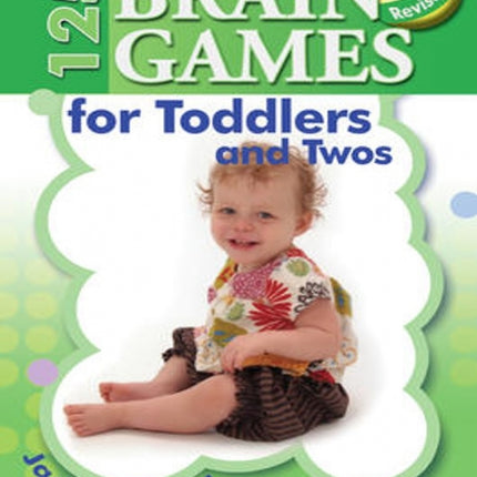 125 Brain Games For Toddlers And Twos