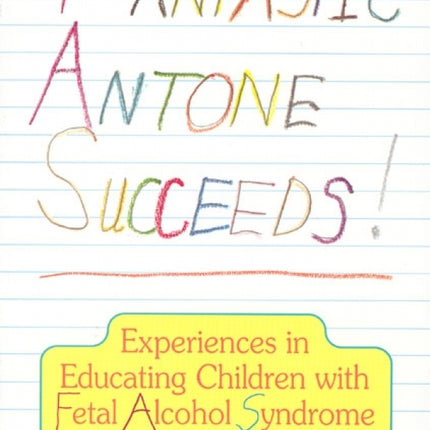 Fantastic Antone Succeeds