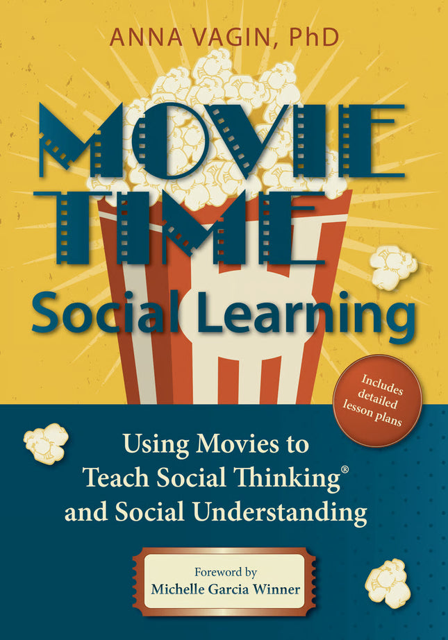 Movie Time Social Learning: Using Movies to Teach Social Thinking and Social Understanding