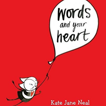 Words & Your Heart