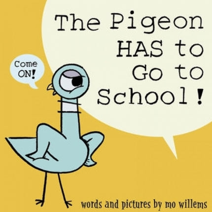 Pigeon Has To Go To School!
