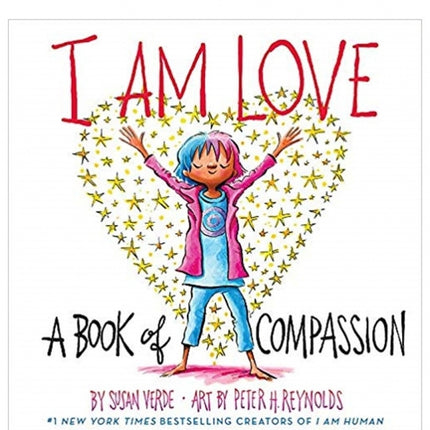 I Am Love: A Book of Compassion