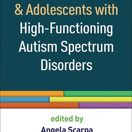 CBT for Children and Adolescents with High Functioning Autism Spectrum Disorders