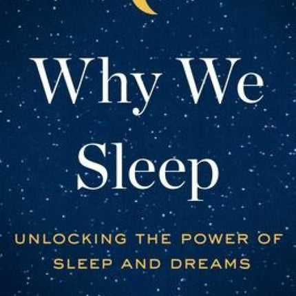 Why We Sleep