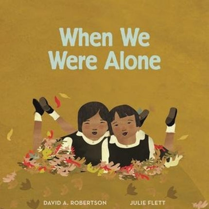 When We Were Alone