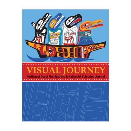 Colouring Journal II: Northwest Coast First Nations and Native Art