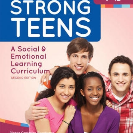 Merrell's Strong Teens--Grades 9-12: A Social and Emotional Learning Curriculum, 2nd Edition