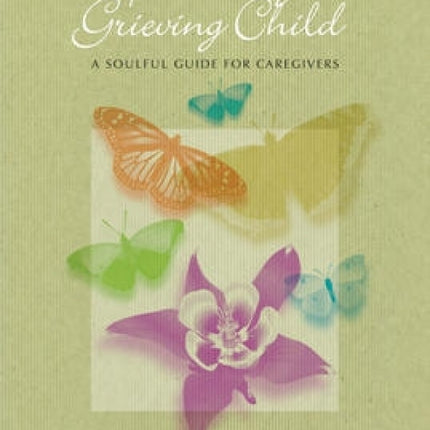 Companioning the Grieving Child