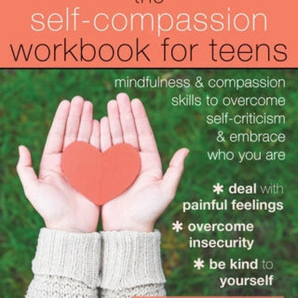 Self-Compassion Workbook for Teens
