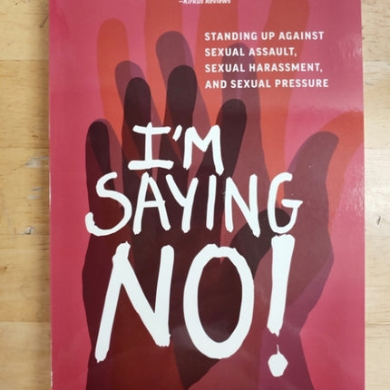 I'm Saying No!