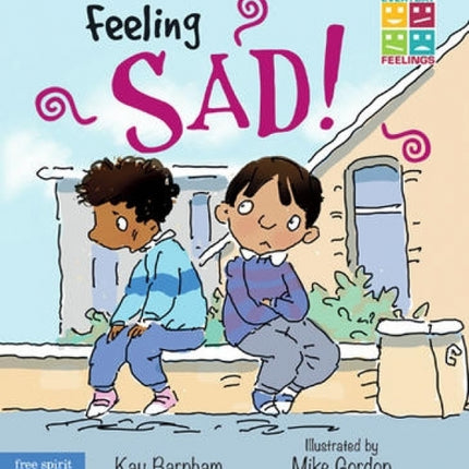 Feeling Sad!