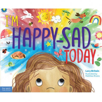 I'm Happy Sad Today