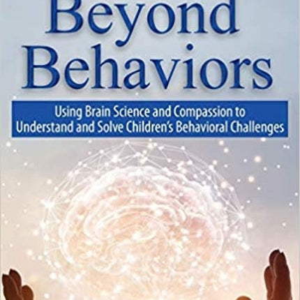 Beyond Behaviors