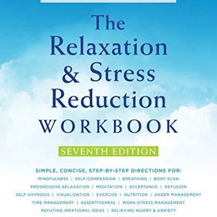 Relaxation and Stress Reduction Workbook