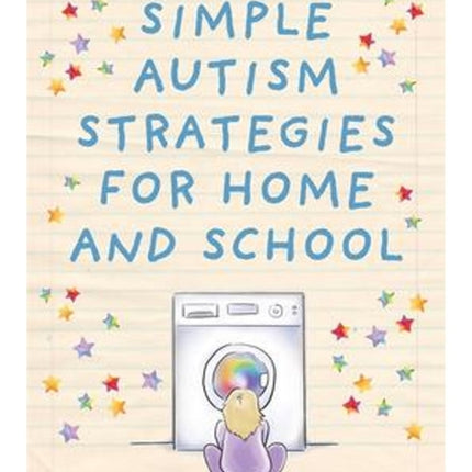 Simple Autism Strategies for Home and School