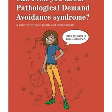 Can I Tell You About Pathological Demand Avoidance Syndrome?