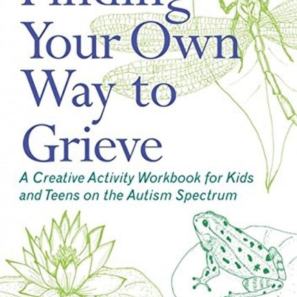 Finding Your Own Way to Grieve