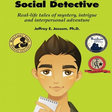Diary of a Social Detective: Real-Life Tales of Mystery, Intrigue and Interpersonal Adventure