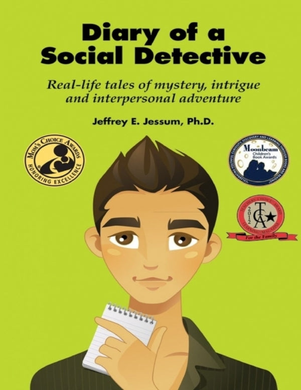 Diary of a Social Detective: Real-Life Tales of Mystery, Intrigue and Interpersonal Adventure
