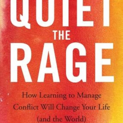 Quiet the Rage
