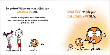 Little Spot of Confidence: A Story About Believing in Yourself