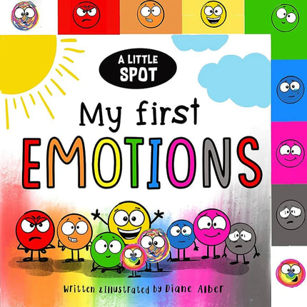 Little Spot: My First Emotions Board Book