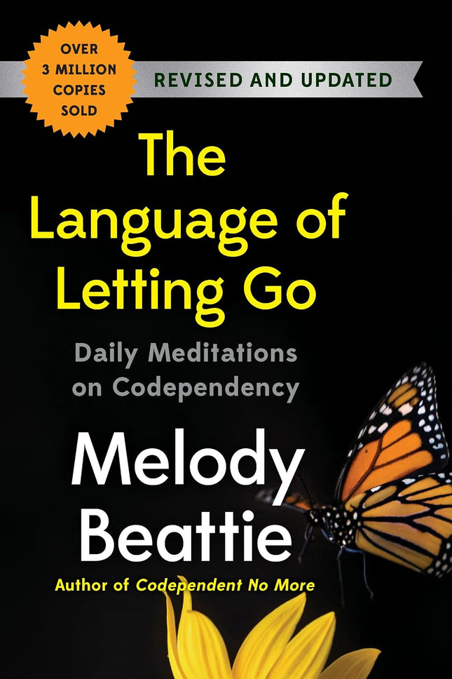 The Language Of Letting Go: Daily Meditations on Codependency