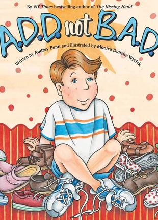 A.D.D. Not B.A.D.