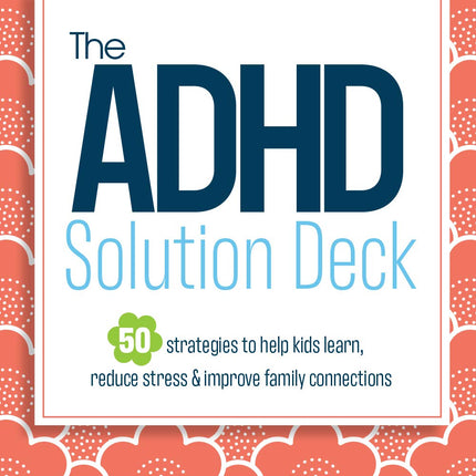 ADHD Solution Deck