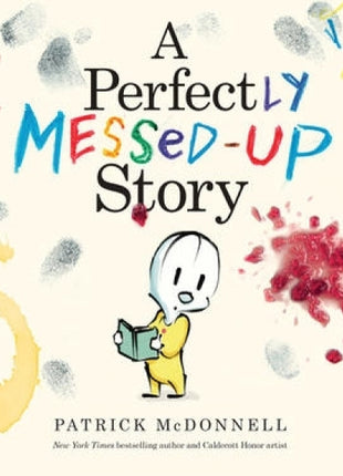 A Perfectly Messed-Up Story