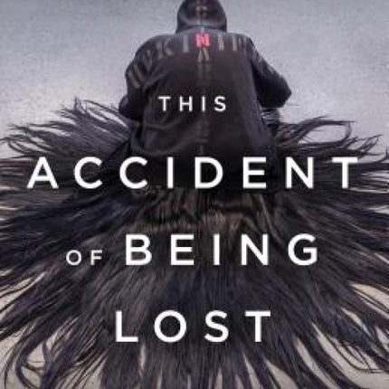 Accident of Being Lost: Songs & Stories