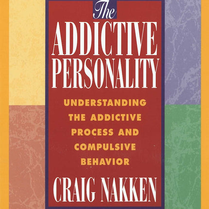 Addictive Personality 2nd Edition