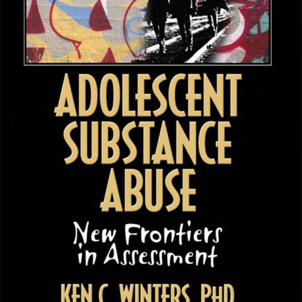 Adolescent Substance Abuse