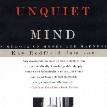 An Unquiet Mind