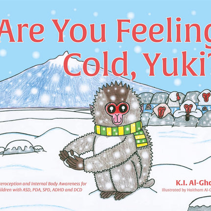 Are You Feeling Cold, Yuki?