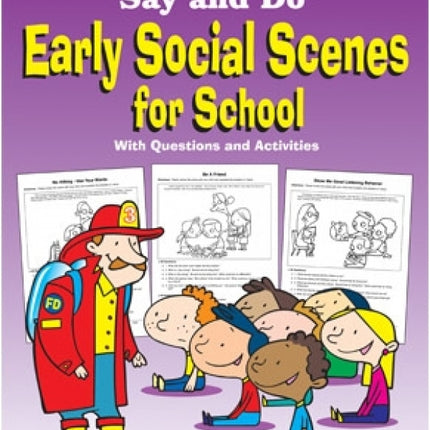 Say and Do Early Social Scenes for School