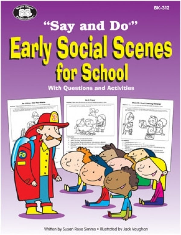 Say and Do Early Social Scenes for School