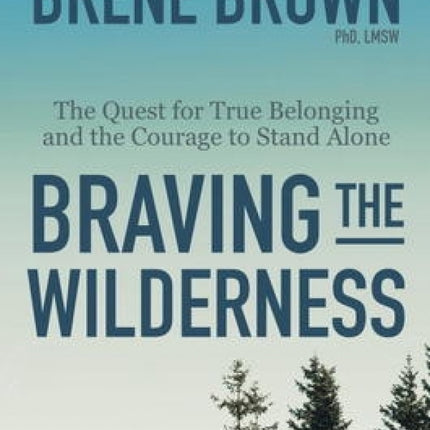Braving the Wilderness