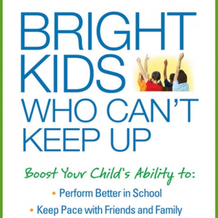 Bright Kids Who Can't Keep Up