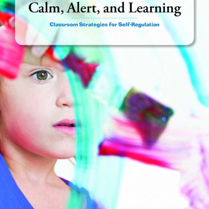 Calm, Alert, and Learning: (ASD) Self-Regulation