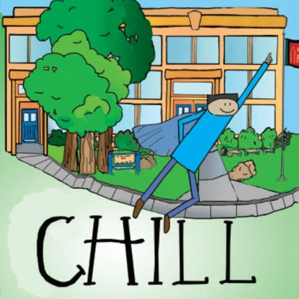 Chill Like A Superhero