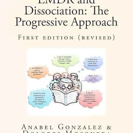 EMDR and Dissociation: The Progressive Approach