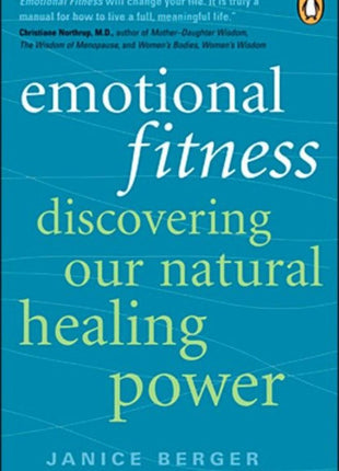 Emotional Fitness: Discovering Our Natural Healing Power