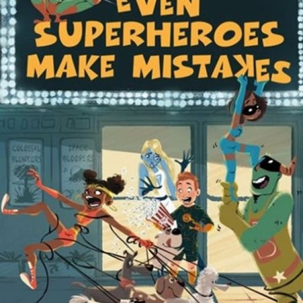 Even Superheroes Make Mistakes
