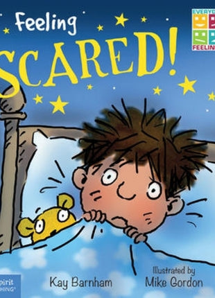 Feeling Scared  (Emotions Ages 5-9)