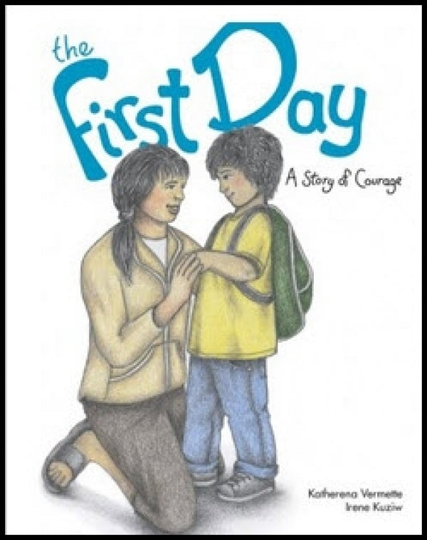 The First Day: A Story 0f Courage