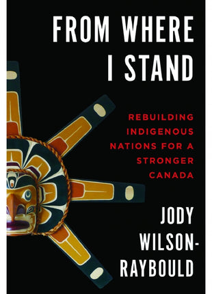 From Where I Stand: Indigenous Healing
