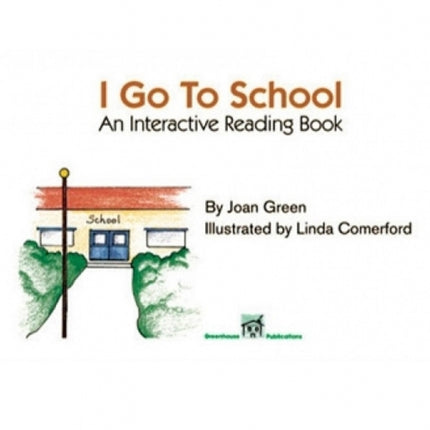 I Go To School Interactive Reading Book