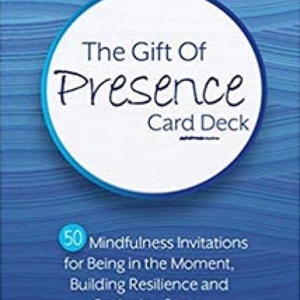 Gift of Presence Card Deck